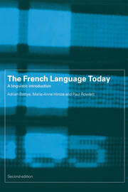The French Language Today: A Linguistic Introduction book cover