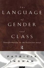 Language of Gender and Class: Transformation in the Victorian Novel book cover