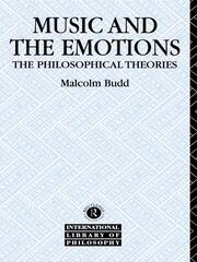 Music and the Emotions: The Philosophical Theories book cover