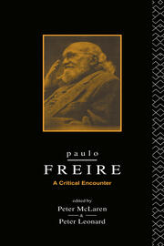 Paulo Freire: A Critical Encounter book cover