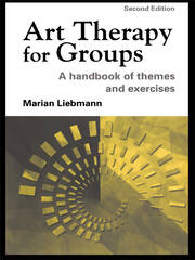 Art Therapy for Groups: A Handbook of Themes and Exercises book cover