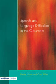 Speech and Language Difficulties in the Classroom book cover