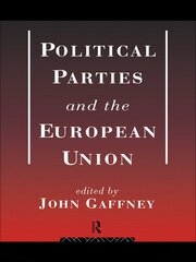 Political Parties and the European Union book cover