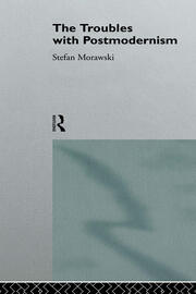The Troubles With Postmodernism book cover