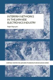 Interfirm Networks in the Japanese Electronics Industry book cover