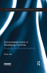 Environmental Justice in Developing Countries: Perspectives from Africa and Asia-Pacific book cover