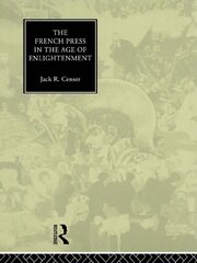 The French Press in the Age of Enlightenment book cover