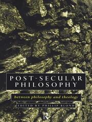 Post-Secular Philosophy: Between Philosophy and Theology book cover