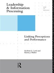 Leadership and Information Processing: Linking Perceptions and Performance book cover
