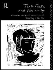Texts, Facts and Femininity: Exploring the Relations of Ruling book cover