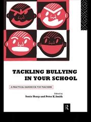 Tackling Bullying in Your School: A practical handbook for teachers book cover