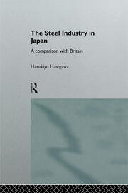 The Steel Industry in Japan: A Comparison with Britain book cover