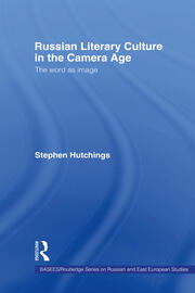 Russian Literary Culture in the Camera Age: The Word as Image book cover