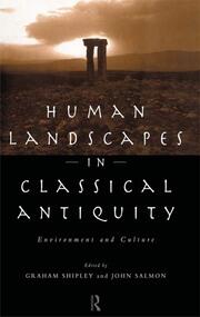 Human Landscapes in Classical Antiquity: Environment and Culture book cover