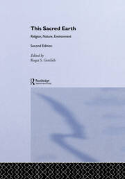 This Sacred Earth: Religion, Nature, Environment book cover