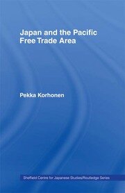 Japan and the Pacific Free Trade Area book cover