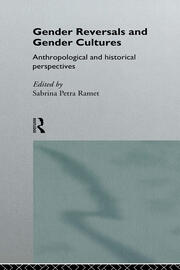 Gender Reversals and Gender Cultures: Anthropological and Historical Perspectives book cover