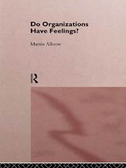 Do Organizations Have Feelings? book cover