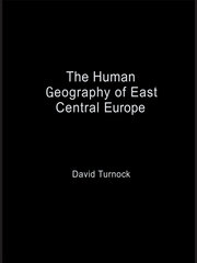 The Human Geography of East Central Europe book cover