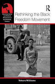 Rethinking the Black Freedom Movement book cover