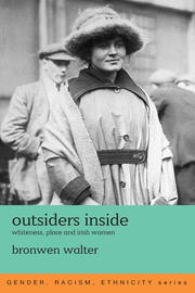 Outsiders Inside: Whiteness, Place and Irish Women book cover