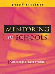 Mentoring in Schools: A Handbook of Good Practice book cover