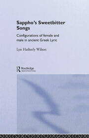 Sappho's Sweetbitter Songs book cover