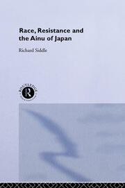 Race, Resistance and the Ainu of Japan book cover