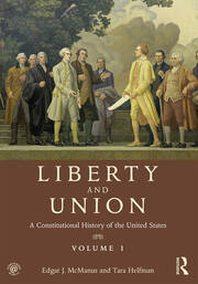 Liberty and Union: A Constitutional History of the United States, volume 1 book cover