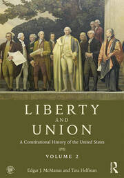 Liberty and Union: A Constitutional History of the United States, volume 2 book cover