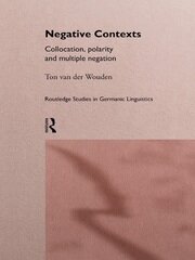 Negative Contexts: Collocation, Polarity and Multiple Negation book cover