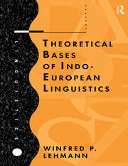 Theoretical Bases of Indo-European Linguistics book cover