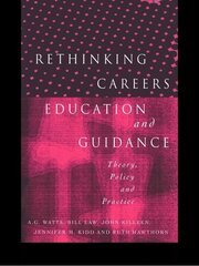 Rethinking Careers Education and Guidance: Theory, Policy and Practice book cover