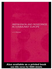Repression and Resistance in Communist Europe book cover