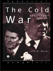 The Cold War: 1945-1991 book cover