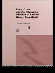 Race, Class and the Changing Division of Labour Under Apartheid book cover