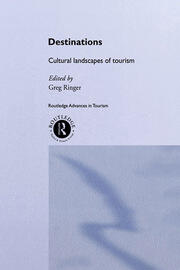 Destinations: Cultural Landscapes of Tourism book cover