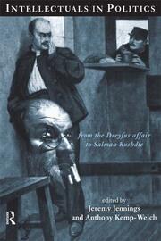 Intellectuals in Politics: From the Dreyfus Affair to Salman Rushdie book cover