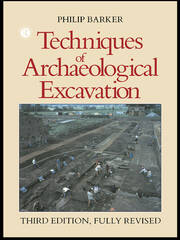 Techniques of Archaeological Excavation book cover