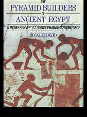 The Pyramid Builders of Ancient Egypt: A Modern Investigation of Pharaoh's Workforce book cover