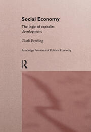 Social Economy: The Logic of Capitalist Development book cover