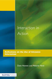 Interaction in Action: Reflections on the Use of Intensive Interaction book cover