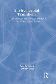 Environmental Transitions: Transformation and Ecological Defense in Central and Eastern Europe book cover
