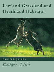Lowland Grassland and Heathland Habitats book cover
