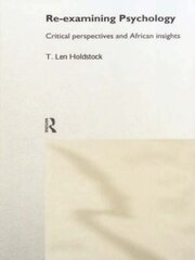 Re-examining Psychology: Critical Perspectives and African Insights book cover