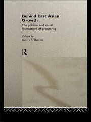 Behind East Asian Growth: The Political and Social Foundations of Prosperity book cover