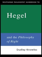 Routledge Philosophy GuideBook to Hegel and the Philosophy of Right book cover