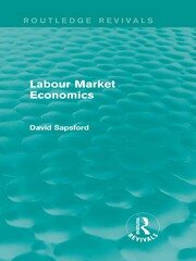 Labour Market Economics (Routledge Revivals) book cover