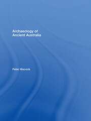Archaeology of Ancient Australia book cover