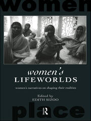 Women's Lifeworlds: Women's Narratives on Shaping their Realities book cover